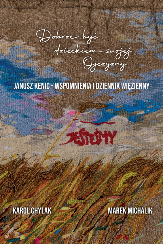 Janusz Kenic Wspomnienia i Dziennik Więzienny