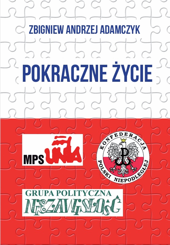 Zbigniew Andrzej Adamczyk Pokraczne Życie